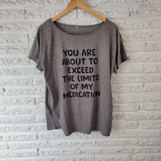 Womens Top Extra Large XL Tee Short Sleeve Gray Limits of My Medication Funny