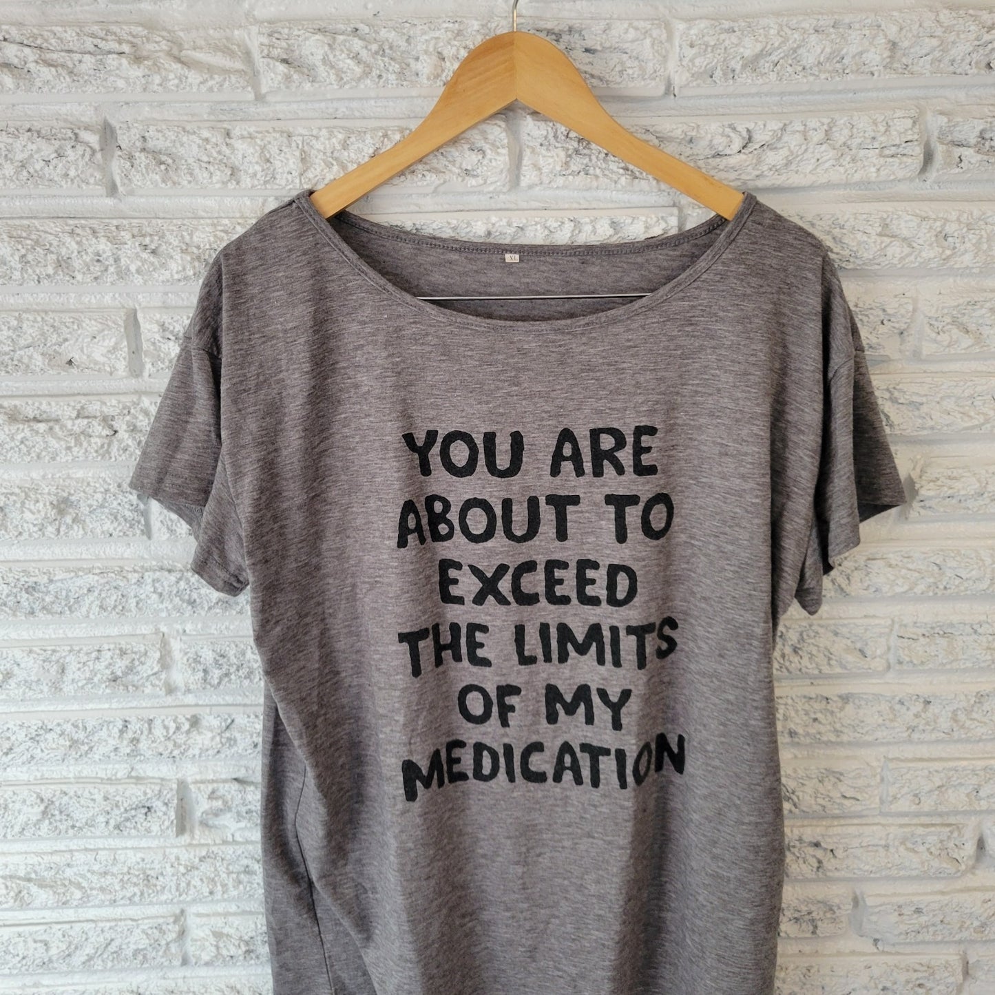 Womens Top Extra Large XL Tee Short Sleeve Gray Limits of My Medication Funny