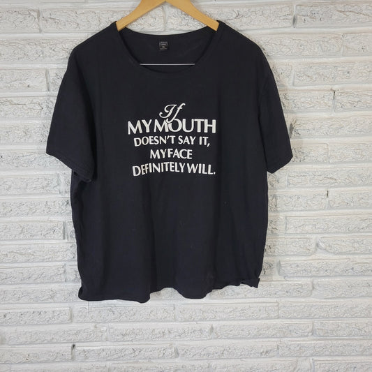 Shein Curve Women Top 3XL Plus Tee If My Mouth Doesn't Say It Black Comfy Cotton