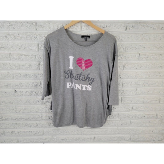 LA Threads Womens Shirt 2X Plus Tee I Love Stretchy Pants 3/4 Sleeve Side Panels